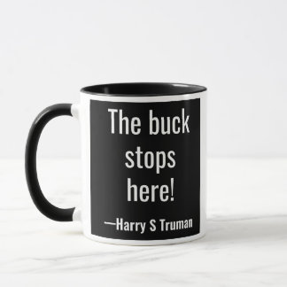 Der Dollar stoppt hier! Harry S Truman Tasse