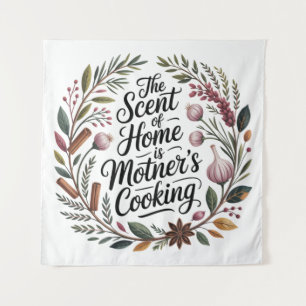 Der Duft Zuhause Ist Mutters Kochen Wandteppich