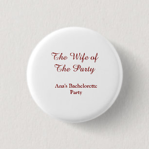 Der Ehefrau des Party-Junggesellinnenabschieds Nam Button