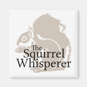 Der EichhörnchenWhisperer Magnet