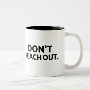 Der einsame Treibstoff   Nicht ausgreifen Zweifarbige Tasse
