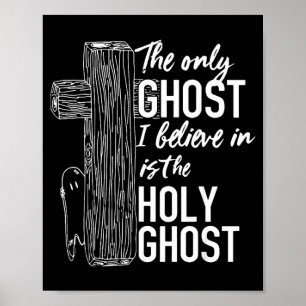 Der einzige Geist, an den ich glaube, ist der Heil Poster