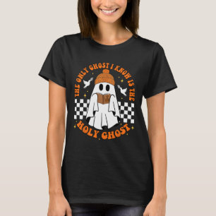 Der einzige Geist, den ich kenne, ist das Heilige  T-Shirt