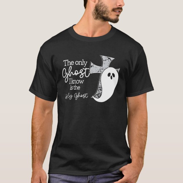 Der einzige Geist, den ich kenne, ist der Heilige  T-Shirt (Vorderseite)