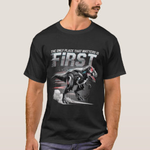 Der einzige Ort, der zählt, ist zuerst T-Shirt