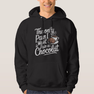 Der einzige Schmerz, den ich Gewollt habe, ist Sch Hoodie