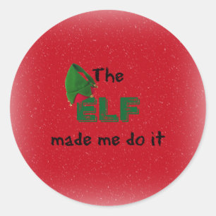 Der ELF ließ mich es tun Feiertags-Weihnachten Runder Aufkleber