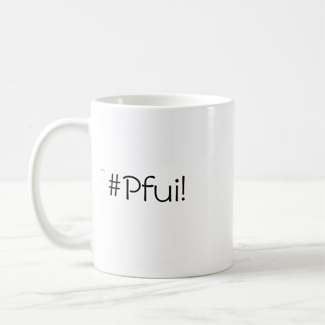 Der entscheidende Ton des Ekels - #Pfui! Tasse (Links)