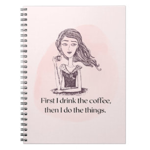 Der erste Kaffee... Dann die Dinge Notizblock