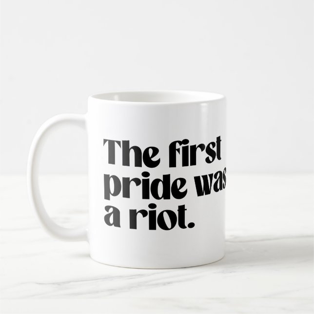 Der erste Stolz war ein Aufstand Kaffeetasse (Links)