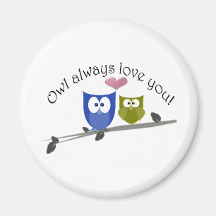 Der Eule Liebe immer Sie! Magnet