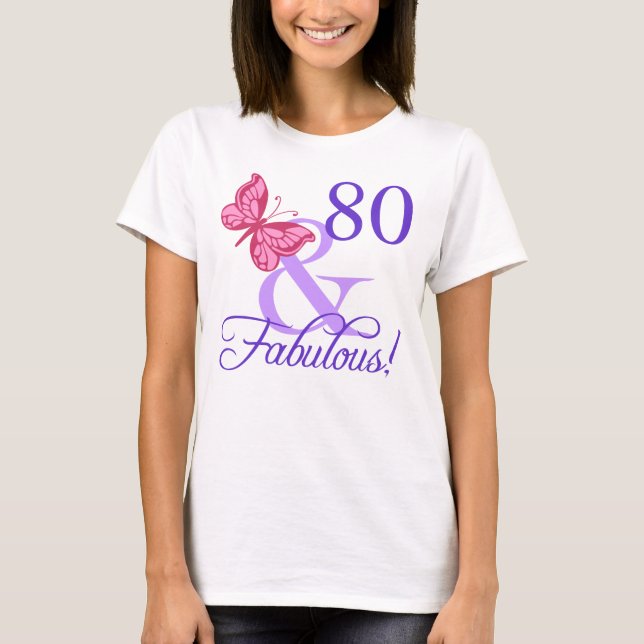 Der fabelhafte 80. Geburtstag für Frauen T-Shirt (Vorderseite)