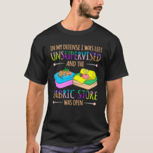 Der Fabric-Store war offen Quilter-Abwasserkanal T-Shirt