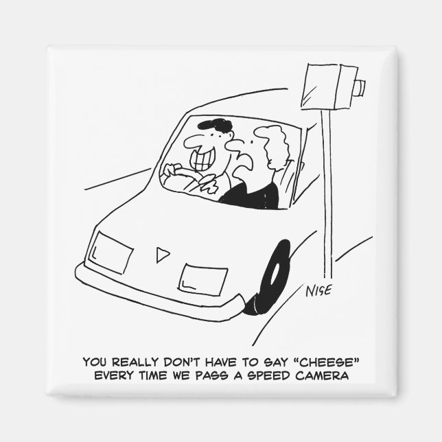 Der Fahrer sagt Käse, wenn er eine Geschwindigkeit Magnet (Vorne)