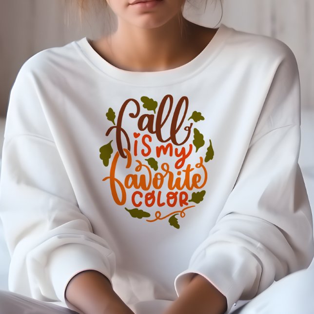 DER FALL IM AUTUMN IST MEIN LIEBLINGSFARBE SWEATSHIRT (Von Creator hochgeladen)