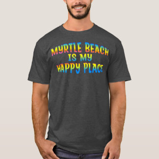 Der farbenfrohe Strand von MYRTLE ist mein glückli T-Shirt