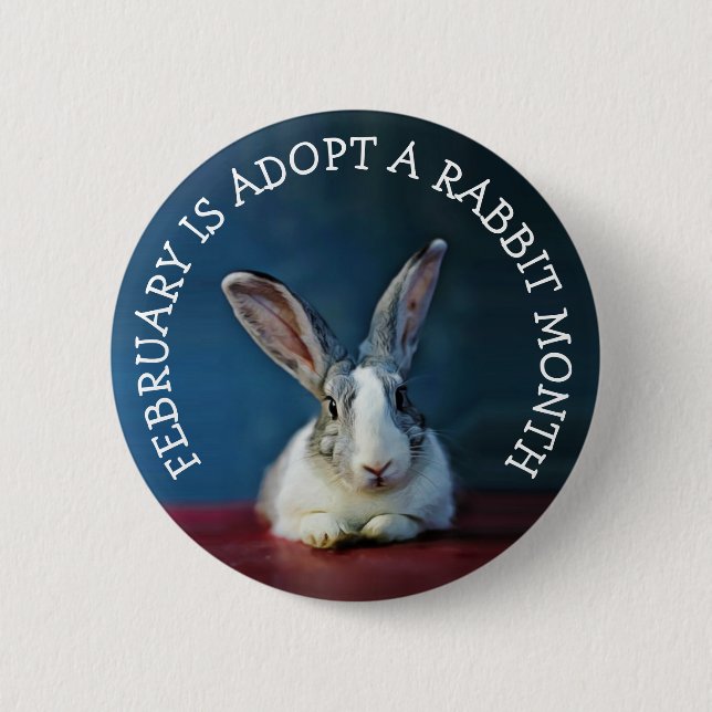 Der Februar ist ein Rabbit Monat Adoptiert Button (Vorderseite)