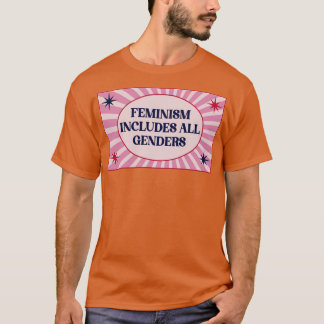 Der Feminismus umfasst alle Geschlechter T-Shirt