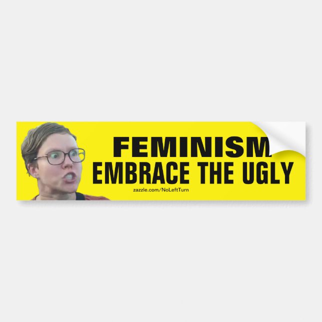 Der Feminismus verkörpert das Ugly Autoaufkleber (Vorne)
