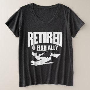 Der Fischer geht in den Ruhestand Große Größe T-Shirt