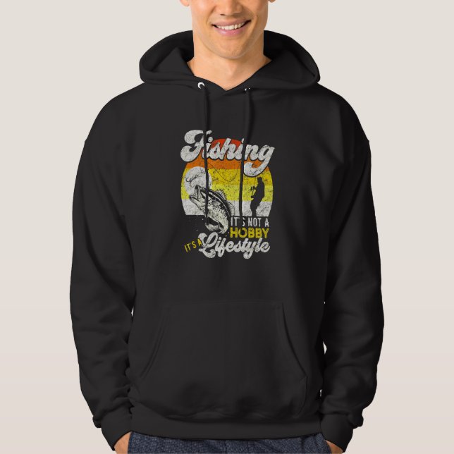 Der Fischfang ist kein Hobby und ein Lebensstil fü Hoodie (Vorderseite)