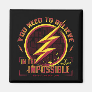 Der Flash   Sie müssen an das Unmögliche glauben Magnet