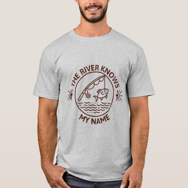Der Fluss kennt meinen Namen T-Shirt (Vorderseite)