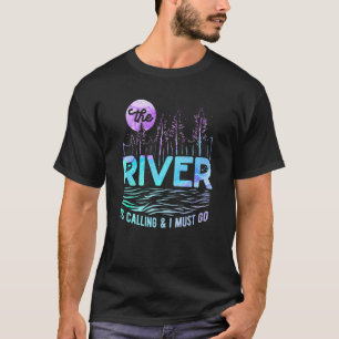 Der Fluss ruft mich an, zu einem weißen Wasserraft T-Shirt