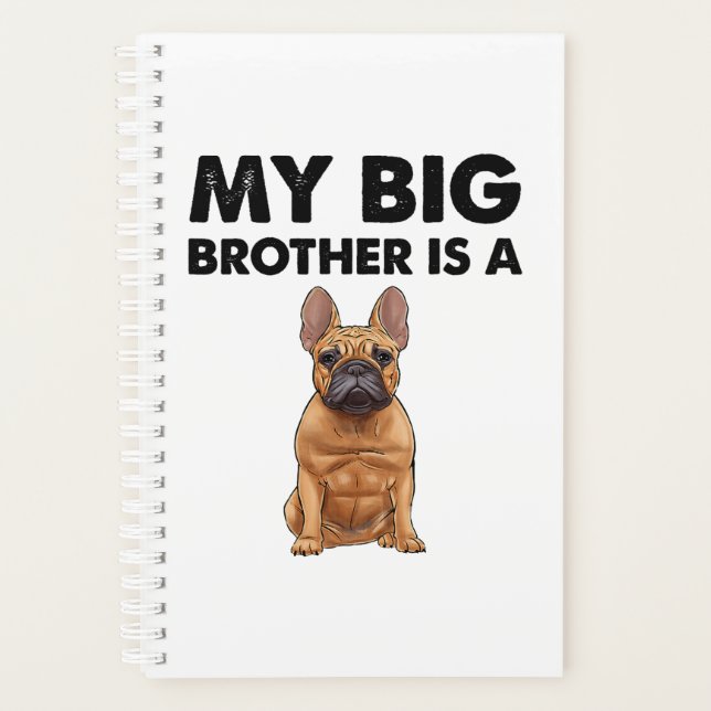 Der französische Bulldog, mein großer Bruder, ist  Planer (Vorderseite)