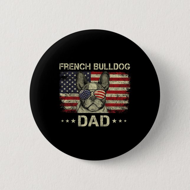 Der französische Bulldog-Vater Hund liebt die amer Button (Vorderseite)