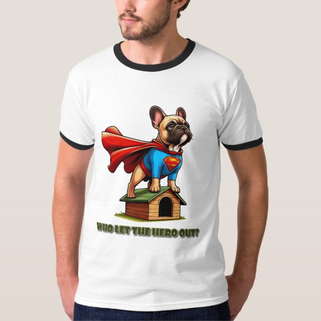 Der französische Bulldogge Superheld "Wer Ließ den T-Shirt (Vorderseite)