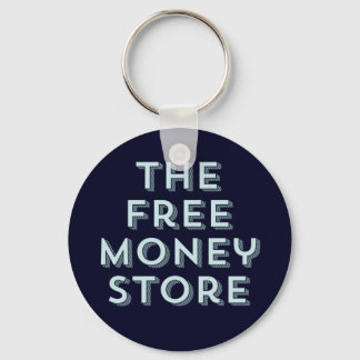 Der Free Money Store Schlüsselanhänger
