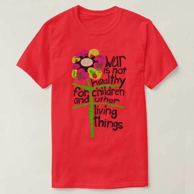 Der Friedenskrieg ist 1967 nicht gesund T-Shirt (Design vorne)