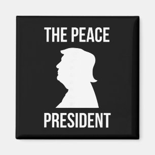 Der Friedenspräsident, Trump Präsident des Frieden Magnet