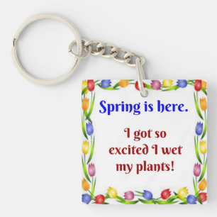 Der Frühling ist hier.  Ich got so aufgeregt, das Schlüsselanhänger