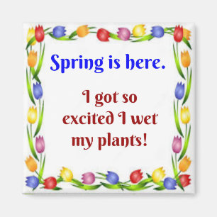 Der Frühling ist hier. Ich got so aufgeregt, dass Magnet