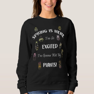 Der Frühling ist hier so aufgeregt, dass ich meine Sweatshirt