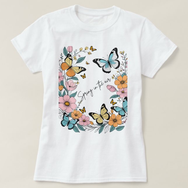 Der Frühling ist in der Luft T-Shirt (Design vorne)