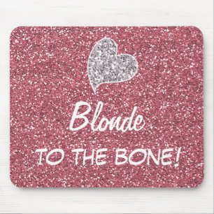 Der Funny Blonde zum Knochen Zitat Mousepad