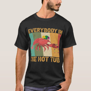 Der Funny Crawfish Mardi Gras alle in der Hot Tub T-Shirt