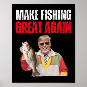 Der Funny Donald Trump macht das Fischen wieder gr Poster