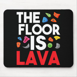 Der Fußboden ist Lava Boulderwall Climber Rock Cl Mousepad