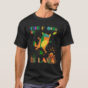 Der Fußboden ist Lava Lover Cat Frighten Geology T T-Shirt