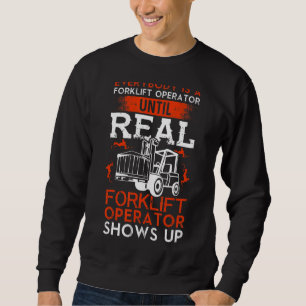 Der Gabelstaplerbetreiber Sweatshirt
