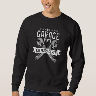 Der Garagenanruf Auto Mechaniker Schraubendreher A Sweatshirt