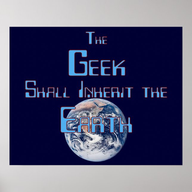 Der Geek soll die Erde erben Poster (Vorne)
