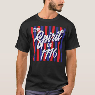 Der Geist von 1776 4. Juli T-Shirt