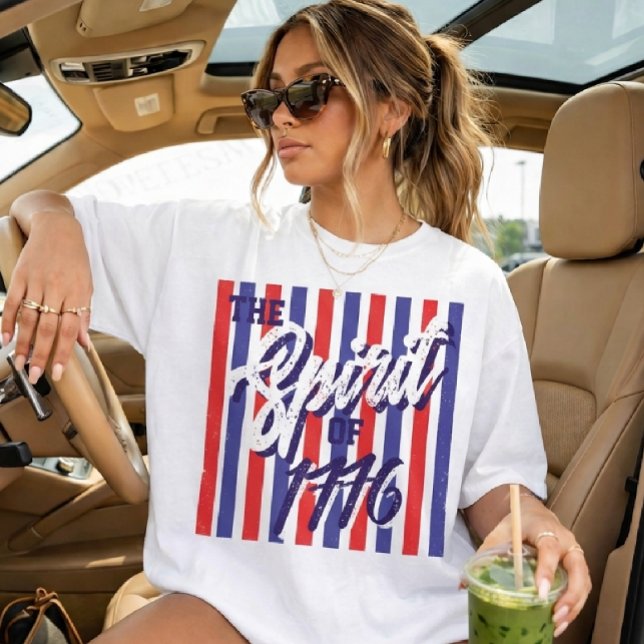 Der Geist von 1776 4. Juli T-Shirt (Von Creator hochgeladen)