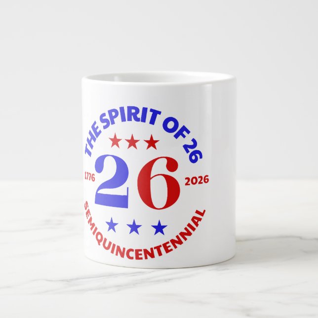 DER GEIST VON 26 - SEMIQUINCENTENNIAL Jumbo-Tasse (Vorderseite)