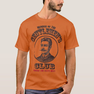 Der Gentlemens Club, wo die Elite sich trifft T-Shirt